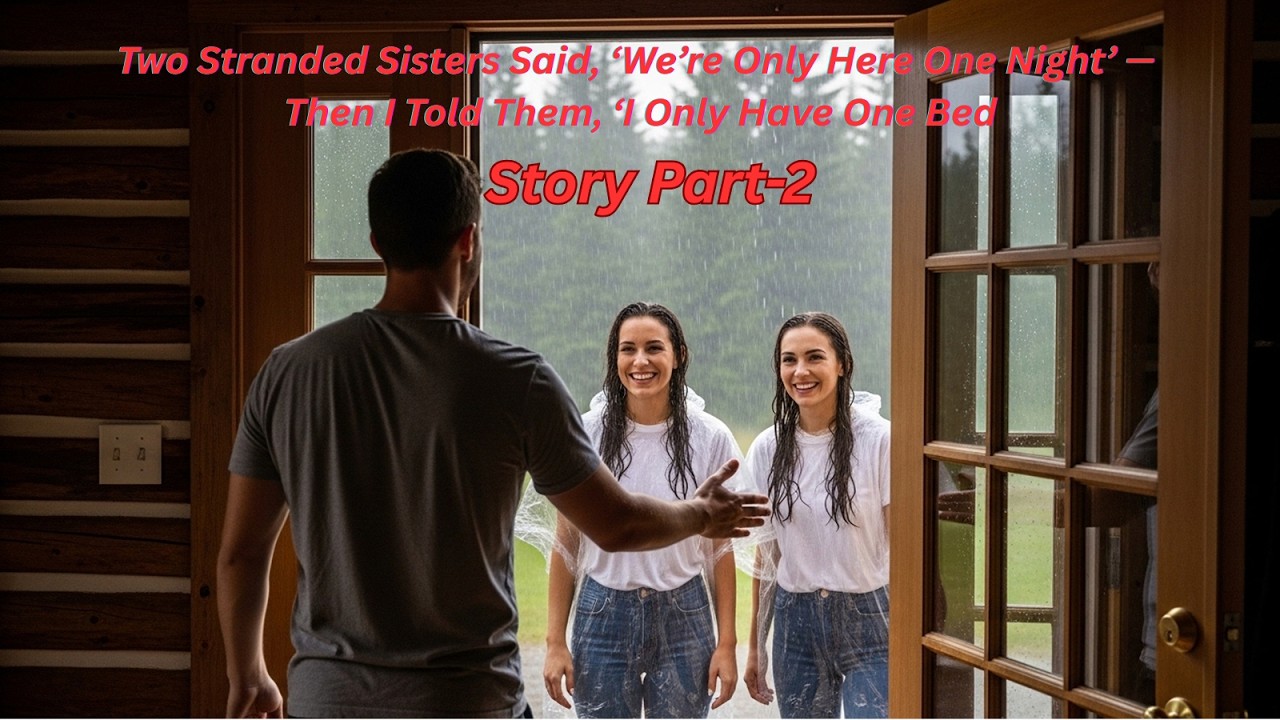 Two Stranded Sisters, One Bed, One Night That Changed Everything | Emotional Mountain Love Story(P2)