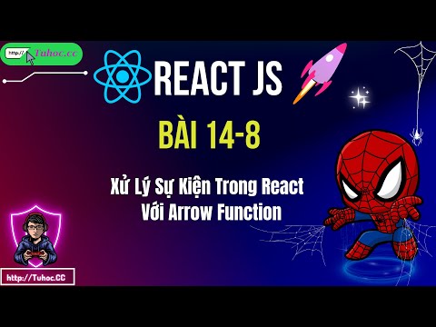 14.8 React js - Handling Events in React Easier with Arrow Function