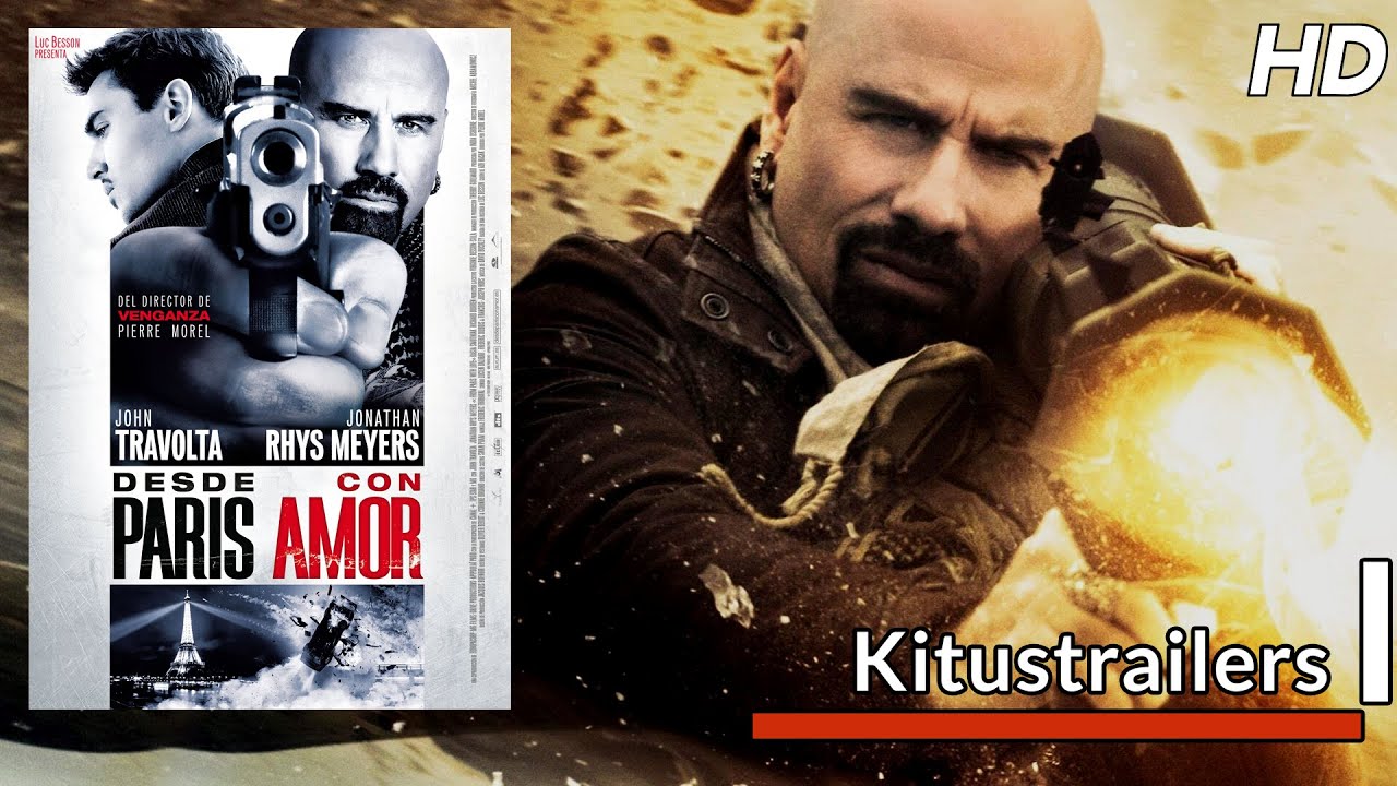 Kitustrailers DESDE PARIS CON AMOR (Trailer en español) YouTube