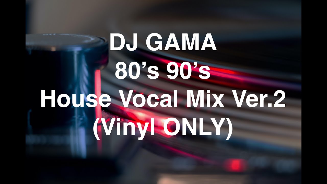 80s 90s House Vocal Music Mix Ver2 Vinyl ONLY GTS Cover Mix