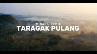 Download lagu Minang Remix - Taragak Pulang (Nairda Remix) Cocok Buat Mudik