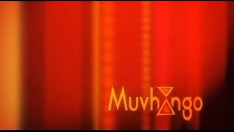 Muvhango | SABC 2 | Soap Opera | Theme Song | Title Sequence | 2005