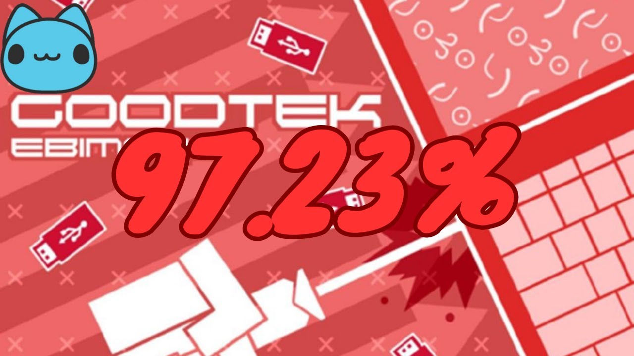 GOODTEK (ε?) 97.23% - YouTube