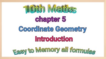 10th Maths Chapter 5 In Tamil/Coordinate Geometry In Tamil/Introduction In Tamil