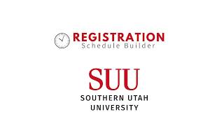 Registration Schedule Builder Tool - SUU Registrar's Office