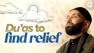 Du’a to Relieve Anxiety & Manage Anger | A Du’a Away Ep. 7 | Dr. Omar Suleiman | Dhul Hijjah Series