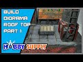 Roof Top Diorama for SHF Figma - Part 1
