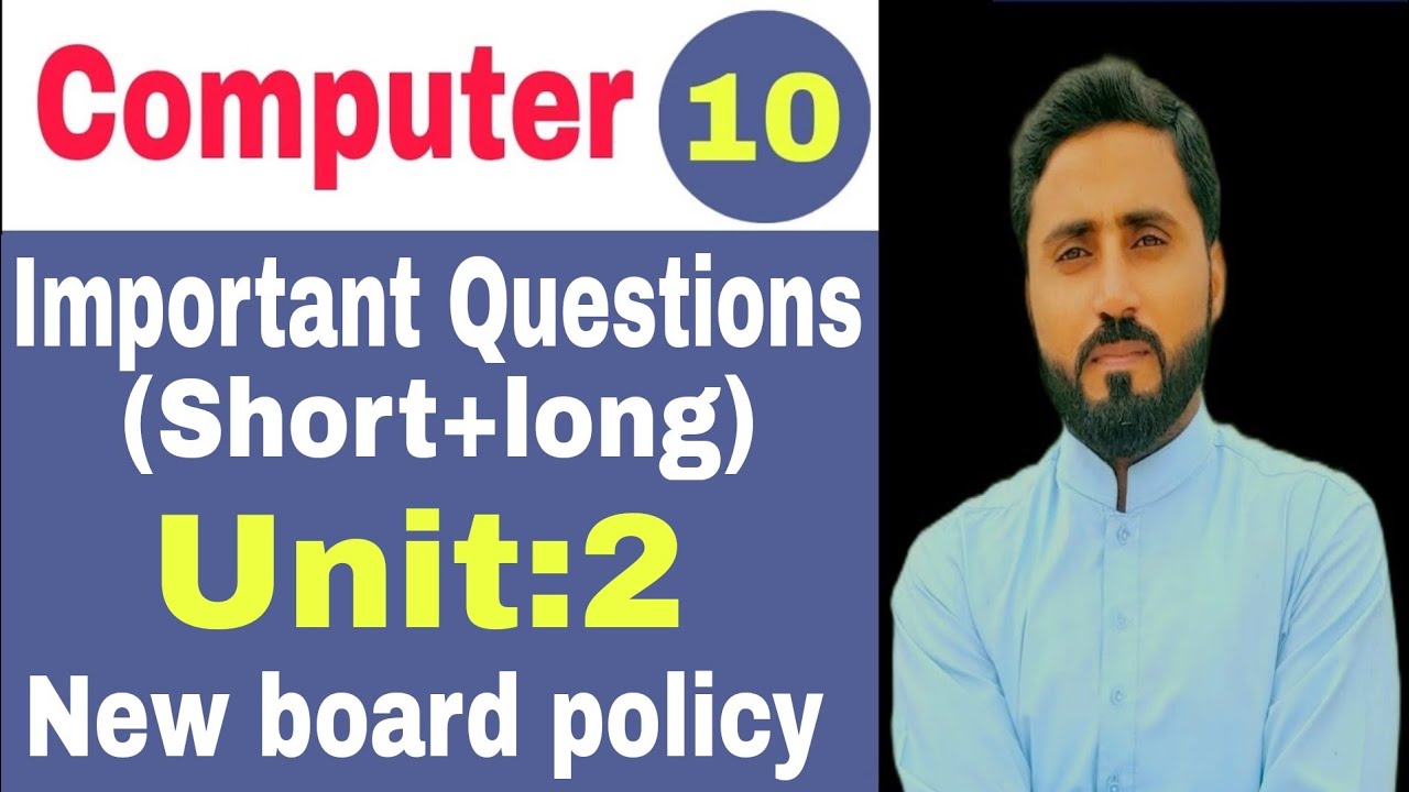 Computer Science class 10th Unit 2 Important Short and long Questions ...