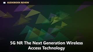 Review 5G NR The Next Generation Wireless Access Technology