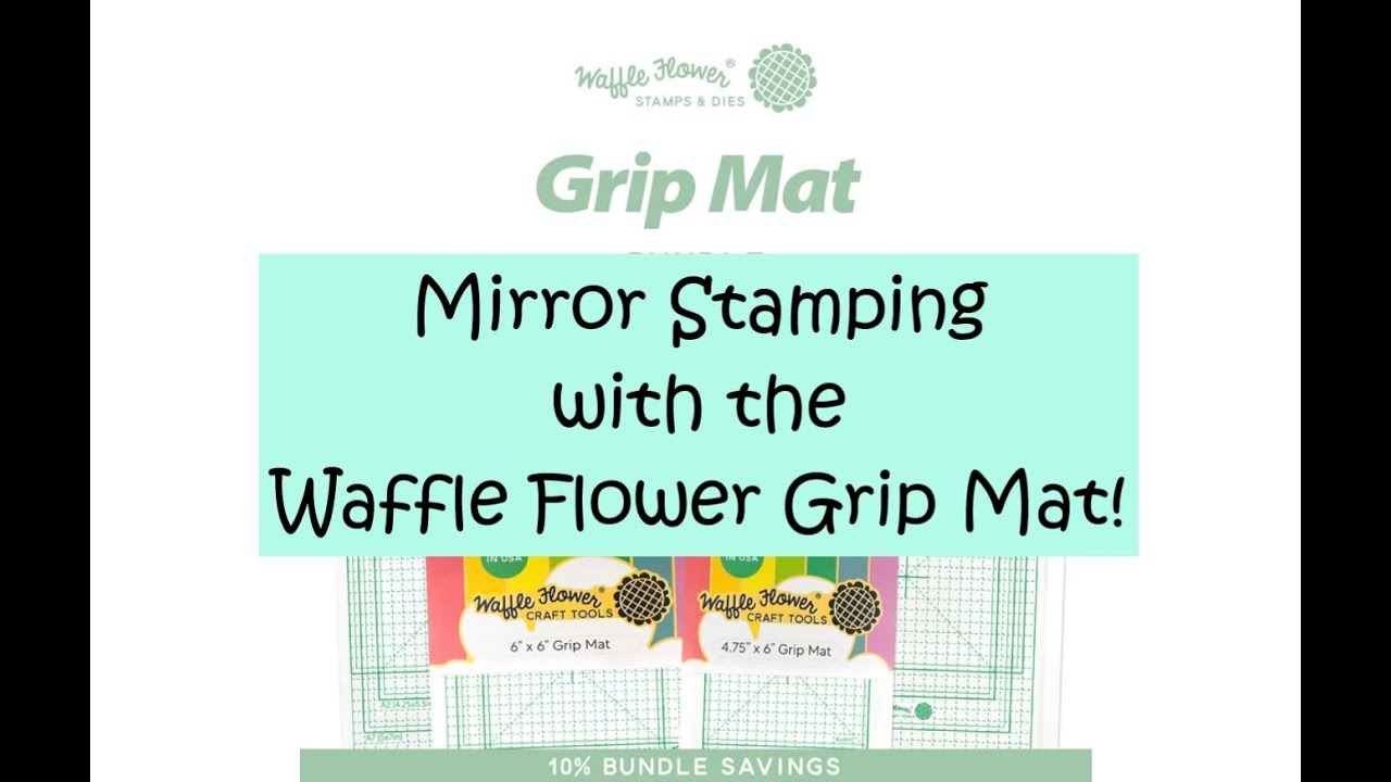 Waffle Flower Grip Mat Bundle