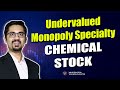 Undervalued monopoly speciality chemical stock