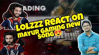 Lolzzz React On Mayur Gaming New Song | Mayur Gaming | Lolzzz | Bi Official