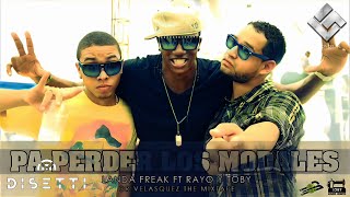 Landa Freak Ft. Rayo Y Toby - Pa' Perder Los Modales (Audio)