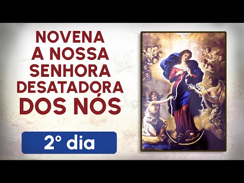 Novena a Nossa Senhora Desatadora dos Nós - 2º dia