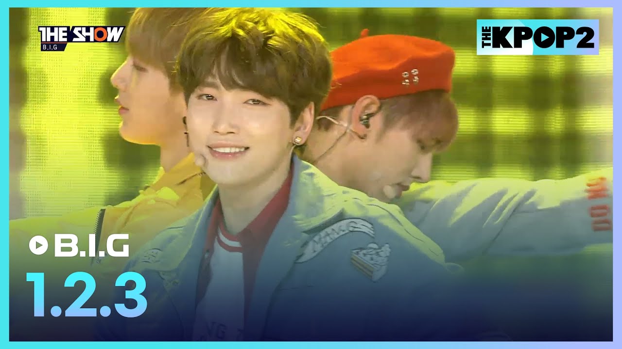 B.I.G - 1.2.3 [THE SHOW 170314] - YouTube