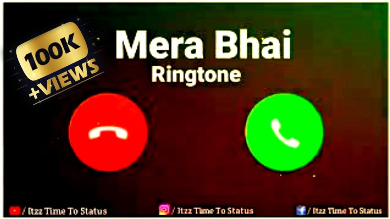 Bhai ringtone Mera Bhai Whatsapp status  Mera bhai tik tok trending song  ringtone 2021
