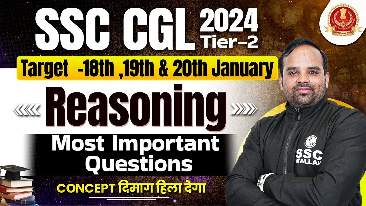 SSC CGL Tier 2 Reasoning 2024 | SSC CGL Mains Reasoning Most Important ...