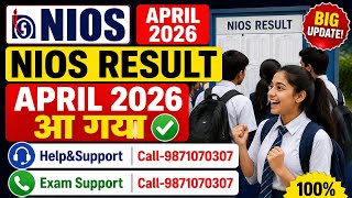 Nios result. Nios April 2026 exam result. Nios result 2026. Nios. Help&amp;Support. Call-9871070307 