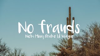Nicki Minaj - No Frauds (Clean - Lyrics) ft. Drake, Lil Wayne