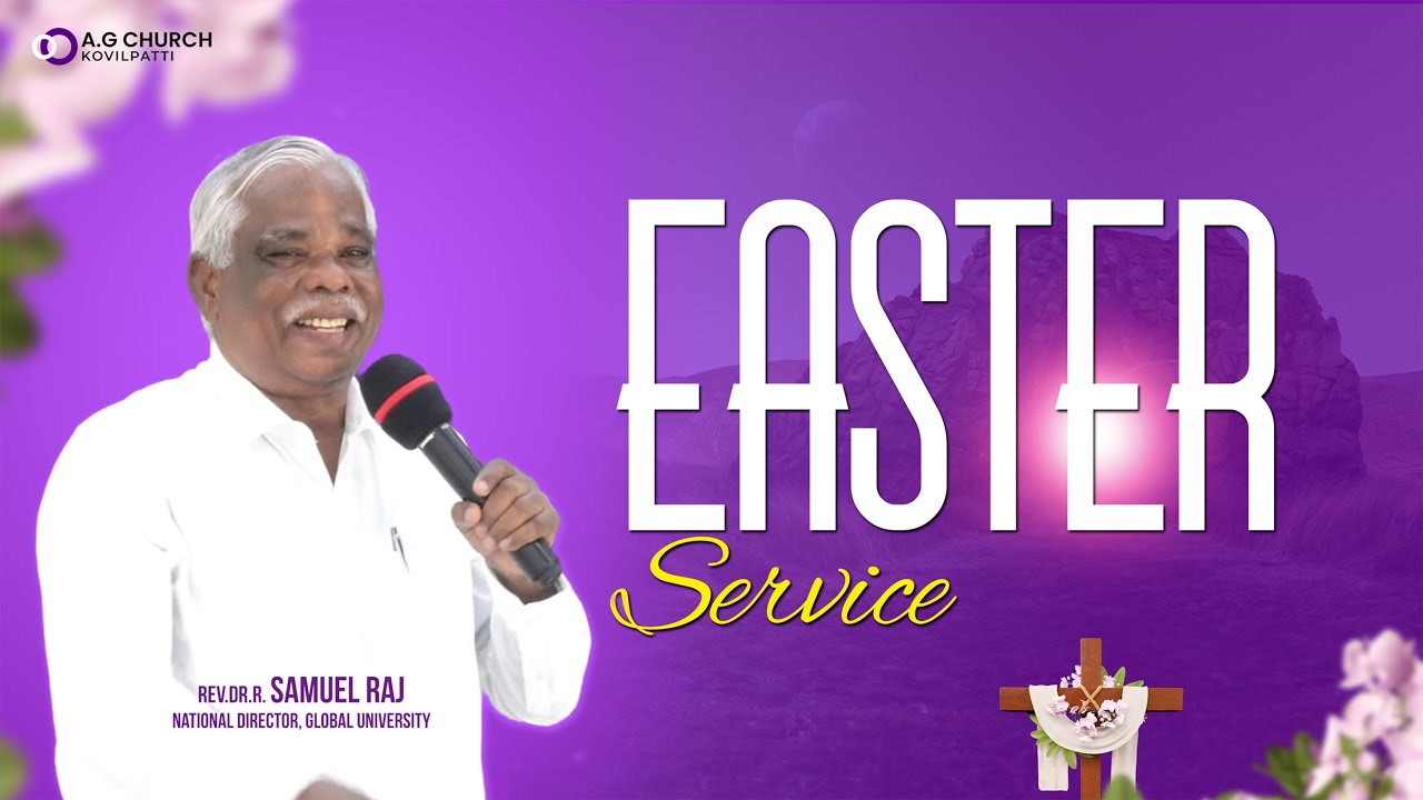 Paster Raj Samual LIVE | EASTER SUNDAY SERVICE | REV.DR.R. SAMUEL RAJ | 20.04.2025 | 06. ...