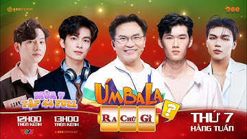 Úm Ba La Ra Chữ Gì? Mùa 7 | Tập 44: Quang Huy bắt tay Quốc Anh tạo cú nổ lớn ở vòng quyết định