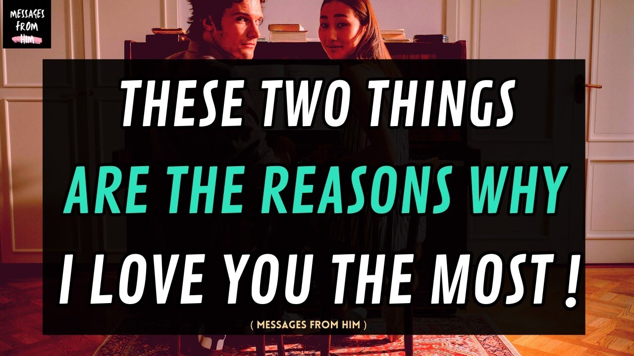 💕 These TWO THINGS Are The REASONS Why I LOVE You The MOST !🧚 ️ ...