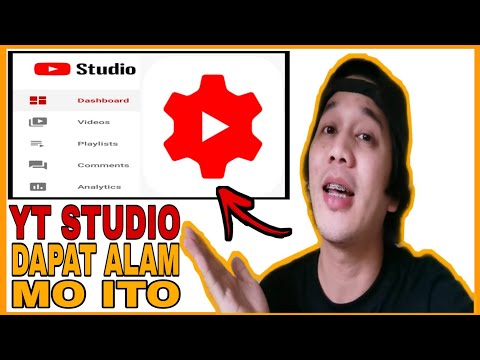 PAANO GAMITIN ANG YOUTUBE STUDIO APP | MGA DAPAT MONG MALAMAN SA YT STUDIO | EASY STEPS 2020