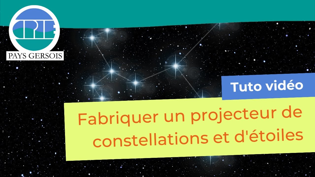 Tuto pour fabriquer un projecteur de constellations et d'étoiles 