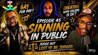 Episode 45: Sinning In Public