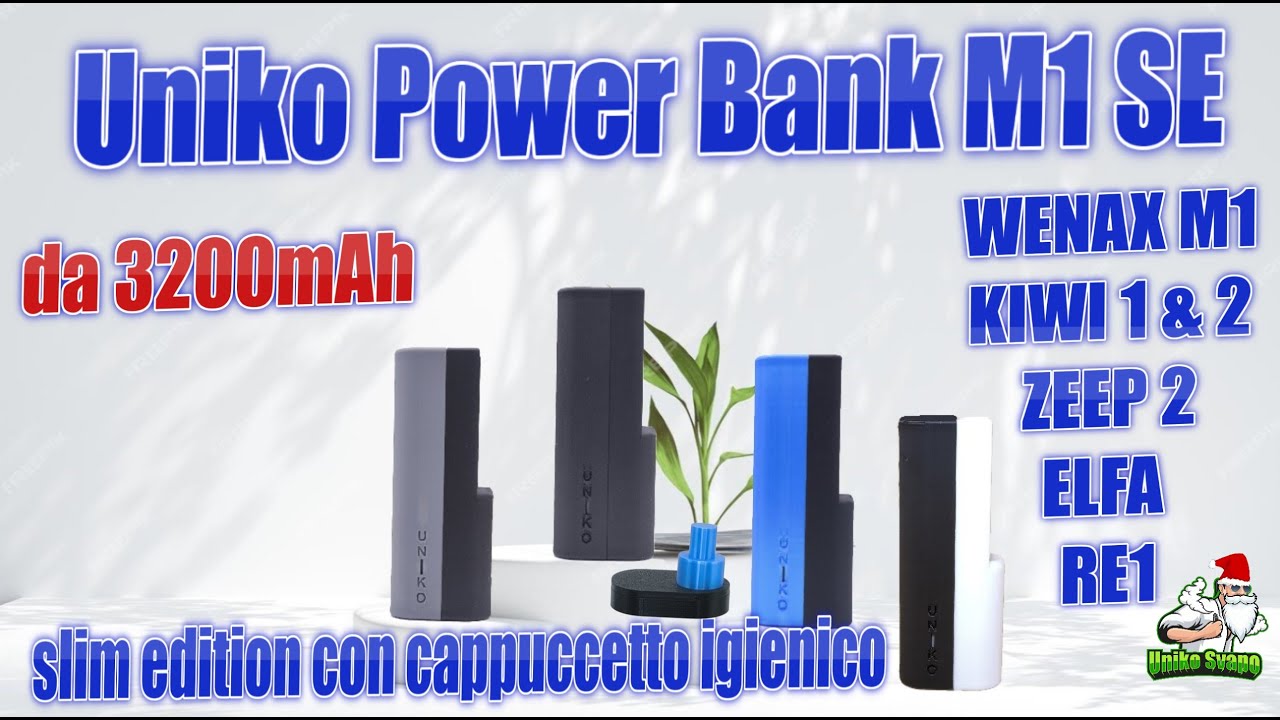 nuovo Uniko Power Bank M1 SE Slim Edition con cappuccetto igienico Wenax M1  KIWI 1 & 2 Elfa Eroll 