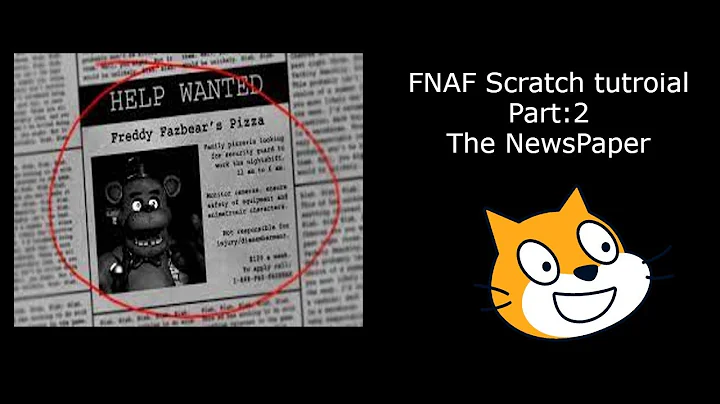 FNAF Scratch tutorial PART:2 The Newspaper