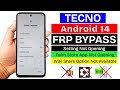 All Tecno Android 14 : GOOGLE/FRP BYPASS Without PC 2025 - Palm Store App Not Open -Setting Not Open