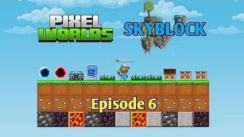 Pixel Worlds Solo SkyBlock Ep. 6: "Sand Farming"