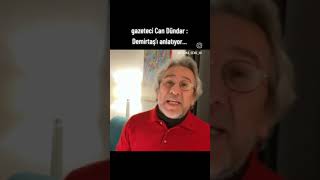 Gazeteci Can dündar tutuklu siyasetçi selahattin demirtaş yorumu güzel anlatmış