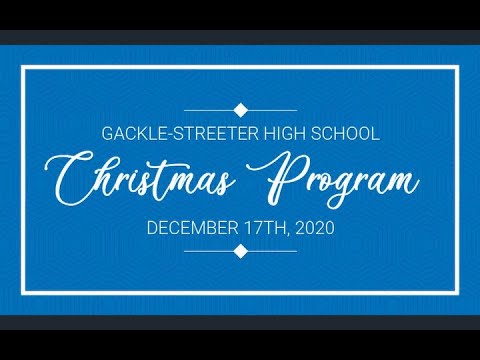 Gackle Streeter High School Christmas Program 2020