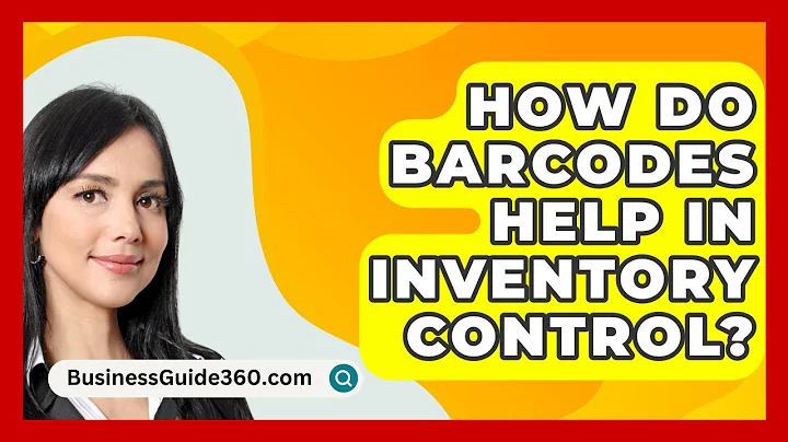 How Do Barcodes Help In Inventory Control? - BusinessGuide360.com