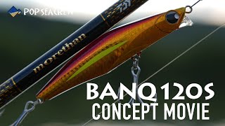 【水中アクション映像】存在感のあるボディと抜群の飛距離でランカーに対応！ BANQ 120S CONCEPT MOVIE