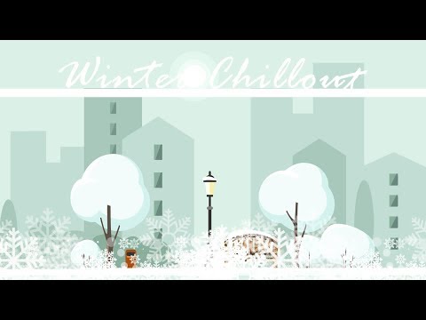 Winter&Chillout Music, February 2019, Chillout, Fun&Rest, Winter Sport – Beautiful Relaxing Music