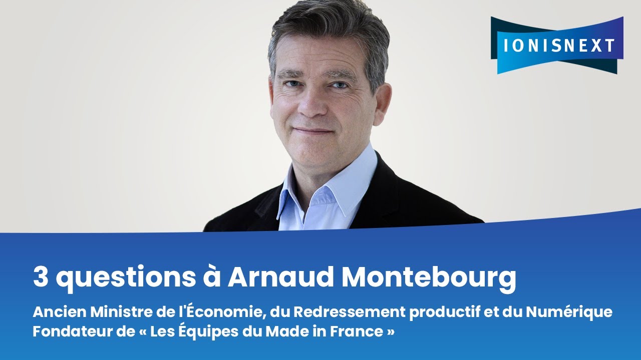 3 questions à Arnaud Montebourg