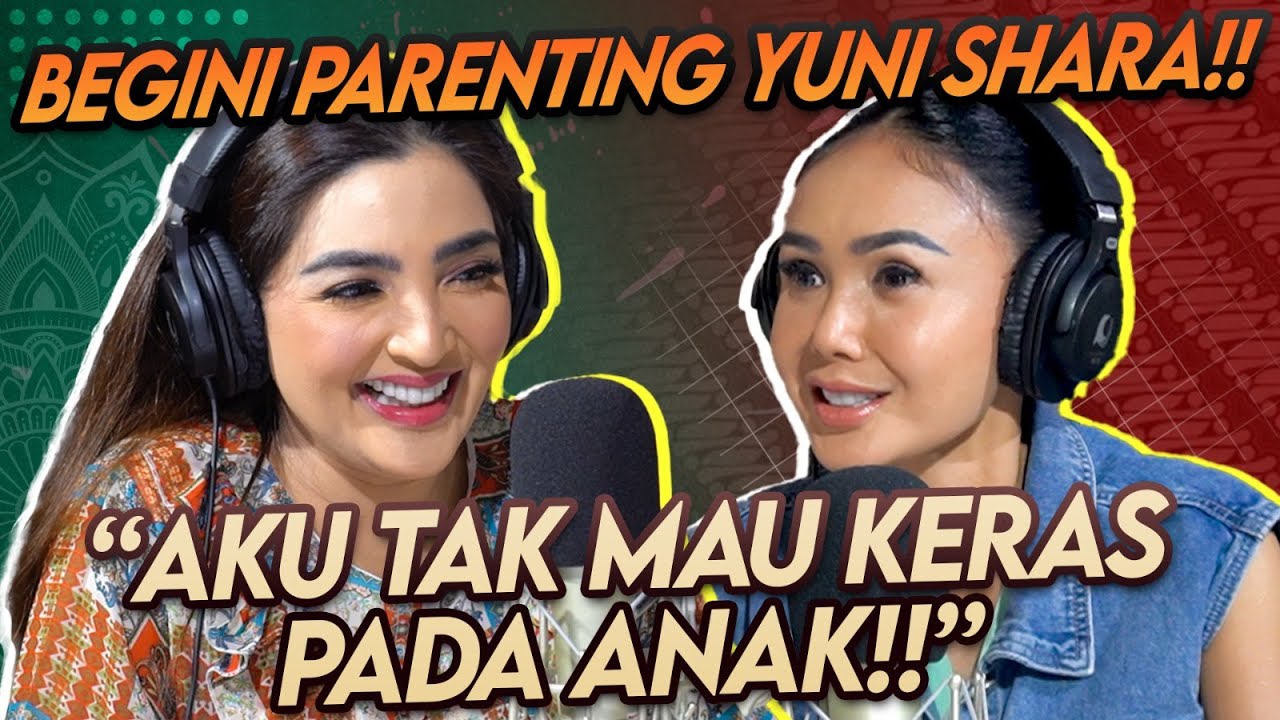 BEGINI PARENTING ANAK YANG YUNI SHARA LAKUKAN!! ASHANTY TERKESIMA!!