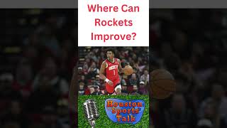 Where Can the Rockets Improve?