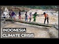 Indonesia climate crisis: Extreme weather hurts crops