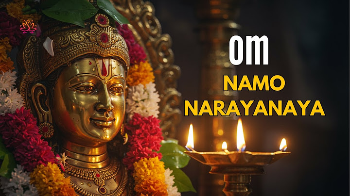 Om Namo Narayanaya 108 Times | Manifest Peace, Protection & Divine Grace