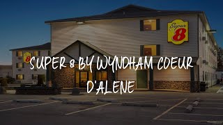 Super 8 by Wyndham Coeur d'Alene Review - Coeur d'Alene , United States of America | Travel Hotel Reviews
