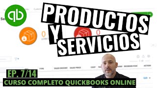 Curso QuickBooks Online: Productos y Servicios  Episodio 7 de 14