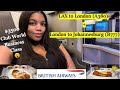 FLY IN STYLE 🤑! || LAX to LHR to JNB || CLUB WORLD BRITISH AIRWAYS BUSINESS CLASS || LIE FLAT SEAT||