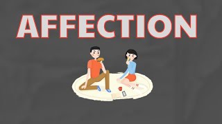 What Does AFFECTION Means || Meanings And Definitions With Example in ENGLISH .