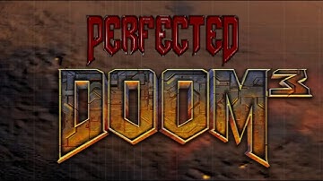 Perfected Doom 3 Mod (PC) Part 1 - Intro - Subsystems