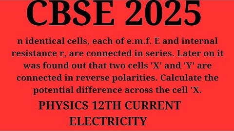 n identical cells, each of e.m.f. E and internal resistance r, are connected in series. Later on it