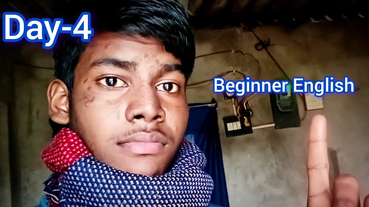 Day-4 to Speak in English | Dipankar English Journey from Beginner to Fluenter 